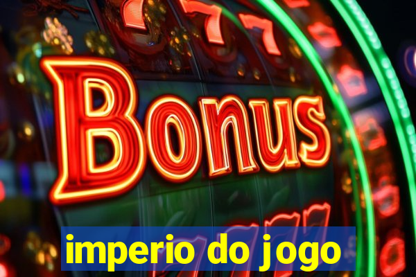 imperio do jogo